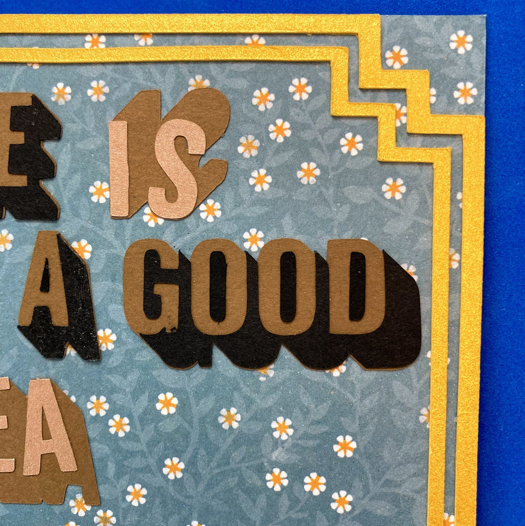 Coffee is Always a Good Idea Decorative Frame - detalle borde dorado derecho