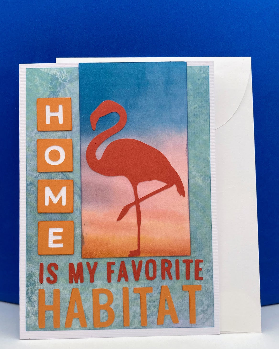 HOME IS MY FAVORITE HABITAT Handmade Card
