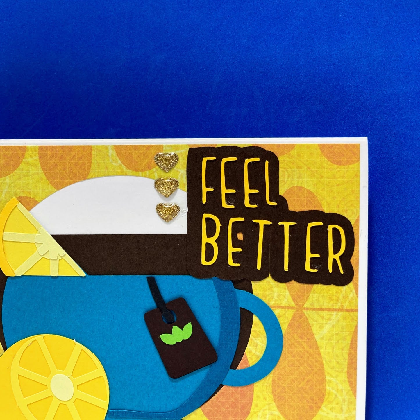 Feel Better Card with Lemon Tea