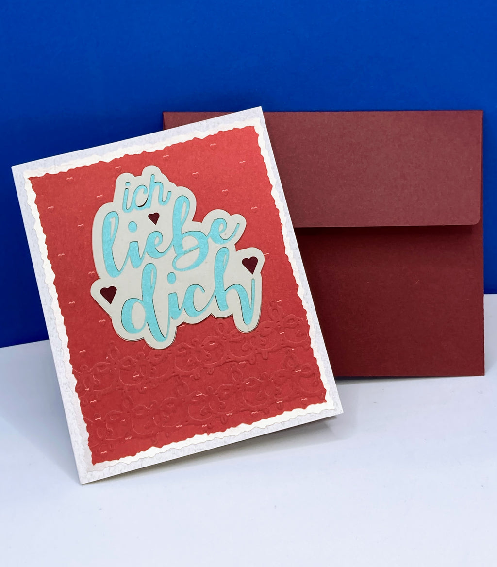 Ich Liebe Dich Handmade Card | "I Love You" in German with Deckle Borders